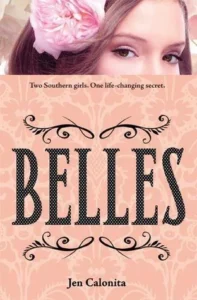 Featured image for Zusammenfassung von 'Belles' von Jen Calonita
