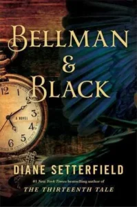 Featured image for Zusammenfassung von 'Bellman & Black' von Diane Setterfield