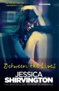Featured image for Zusammenfassung von 'Between the Lives' von Jessica Shirvington