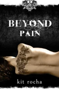 Featured image for Zusammenfassung von 'Beyond Pain' von Kit Rocha