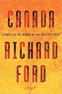 Featured image for Zusammenfassung von 'Canada' von Richard Ford