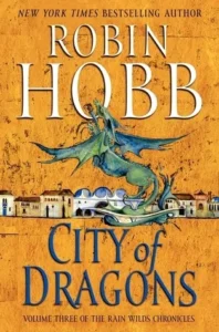 Featured image for Zusammenfassung von 'Die Stadt der Drachen' von Robin Hobb