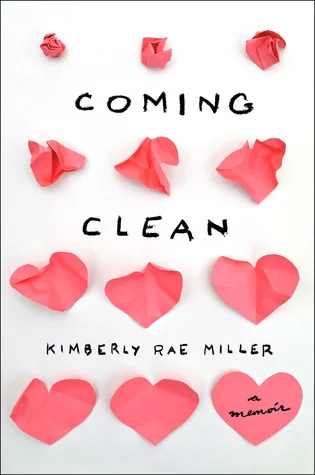 Featured image for Zusammenfassung von 'Coming Clean' von Kimberly Rae Miller