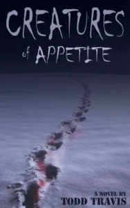 Featured image for Zusammenfassung von 'Creatures of Appetite' von Todd Travis