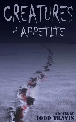 Featured image for Zusammenfassung von 'Creatures of Appetite' von Todd Travis