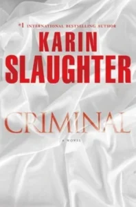 Featured image for Zusammenfassung von 'Kriminal' von Karin Slaughter