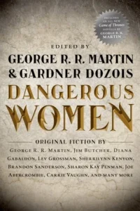 Featured image for Zusammenfassung von 'Dangerous Women' von George R.R. Martin