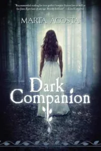 Featured image for Zusammenfassung von 'Dark Companion' von Marta Acosta