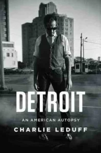 Featured image for Zusammenfassung von 'Detroit: An American Autopsy' von Charlie LeDuff