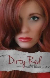 Featured image for Zusammenfassung von 'Dirty Red' von Tarryn Fisher