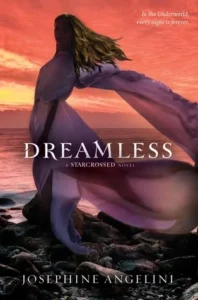Featured image for Zusammenfassung von 'Dreamless' von Josephine Angelini