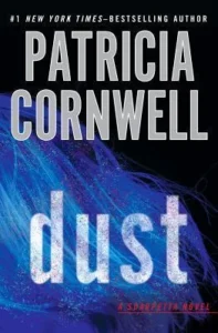 Featured image for Zusammenfassung von 'Dust' von Patricia Cornwell