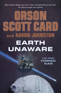 Featured image for Zusammenfassung von 'Earth Unaware' von Orson Scott Card und Aaron Johnston