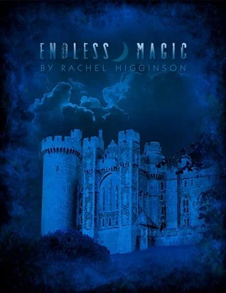 Featured image for Zusammenfassung von 'Endless Magic' von Rachel Higginson