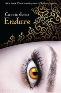 Featured image for Zusammenfassung von 'Endure' von Carrie Jones