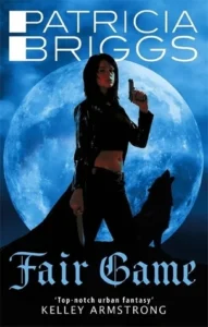 Featured image for Zusammenfassung von 'Fair Game' von Patricia Briggs