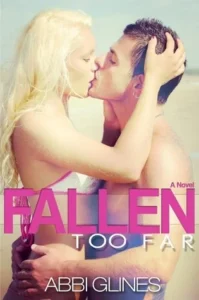Featured image for Zusammenfassung von 'Fallen Too Far' von Abbi Glines