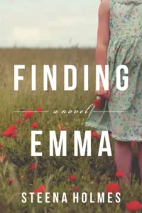Featured image for Zusammenfassung von 'Finding Emma' von Steena Holmes