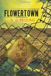Featured image for Zusammenfassung von 'Flowertown' von S.G. Redling