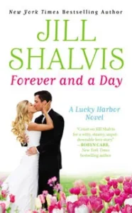 Featured image for Zusammenfassung von 'Forever and a Day' von Jill Shalvis