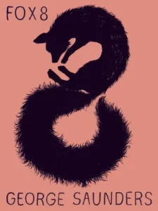 Featured image for Zusammenfassung von 'Fox 8' von George Saunders