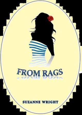 Featured image for Zusammenfassung von 'From Rags' von Suzanne Wright