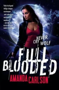 Featured image for Zusammenfassung von 'Full Blooded' von Amanda Carlson