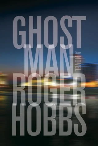 Featured image for Zusammenfassung von 'Ghostman' von Roger Hobbs
