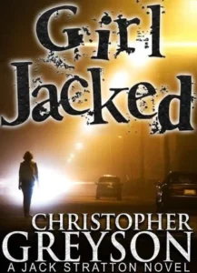 Featured image for Zusammenfassung von 'Girl Jacked' von Christopher Greyson