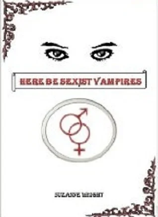 Featured image for Zusammenfassung von 'Hier gibt es sexistische Vampire' von Suzanne Wright