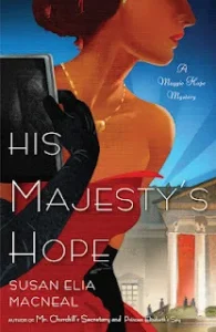 Featured image for Zusammenfassung von 'His Majesty's Hope' von Susan Elia MacNeal