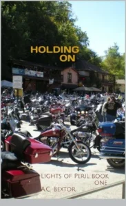 Featured image for Zusammenfassung von 'Lights of Peril: Holding On' von A.C. Bextor