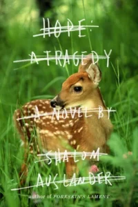 Featured image for Zusammenfassung von 'Hope: A Tragedy' von Shalom Auslander