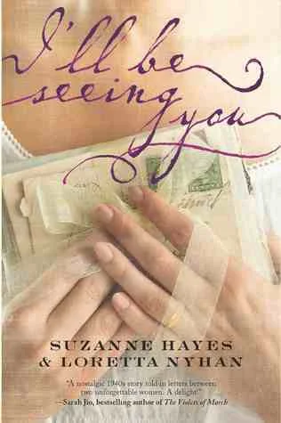 Featured image for Zusammenfassung von 'I’ll Be Seeing You' von Suzanne Hayes und Loretta Nyhan