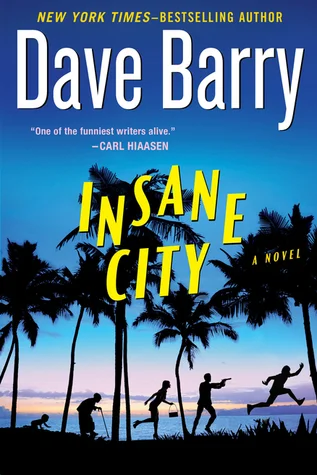Featured image for Zusammenfassung von 'Insane City' von Dave Barry