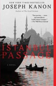 Featured image for Zusammenfassung von 'Istanbul Passage' von Joseph Kanon