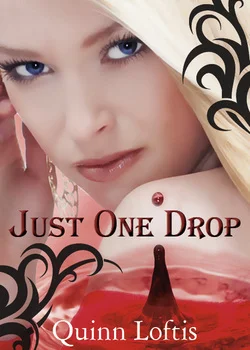 Featured image for Zusammenfassung von 'Just One Drop' von Quinn Loftis