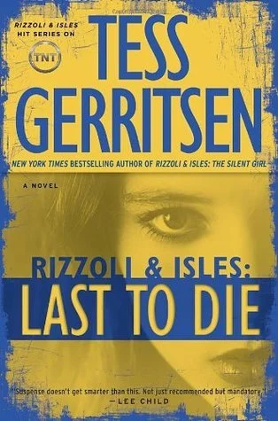 Featured image for Zusammenfassung von 'Last to Die' von Tess Gerritsen