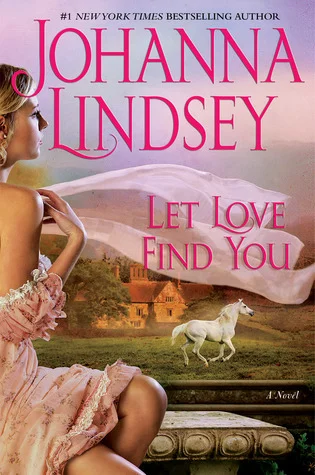 Featured image for Zusammenfassung von „Die Liebe soll dich finden“ von Johanna Lindsey