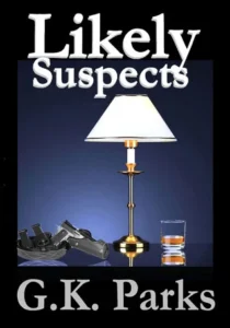 Featured image for Zusammenfassung von 'Likely Suspects' von G.K. Parks