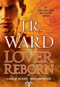 Featured image for Zusammenfassung von 'Lover Reborn' von J.R. Ward