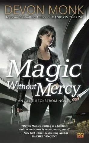 Featured image for Zusammenfassung von 'Magic Without Mercy' von Devon Monk