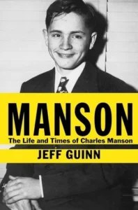 Featured image for Zusammenfassung von 'Manson: Das Leben und die Zeiten von Charles Manson' von Jeff Guinn