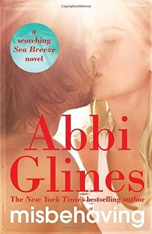 Featured image for Zusammenfassung von 'Misbehaving' von Abbi Glines