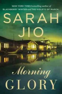 Featured image for Zusammenfassung von 'Morning Glory' von Sarah Jio
