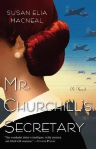 Featured image for Zusammenfassung von "Mr. Churchill's Secretary" von Susan Elia MacNeal