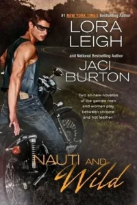 Featured image for Zusammenfassung von 'Nauti and Wild' von Lora Leigh und Jaci Burton