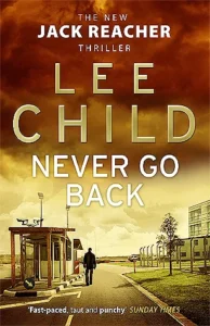 Featured image for Zusammenfassung von 'Never Go Back' von Lee Child
