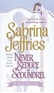 Featured image for Zusammenfassung von 'Never Seduce a Scoundrel' von Sabrina Jeffries