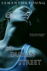 Featured image for Zusammenfassung von "On Dublin Street" von Samantha Young